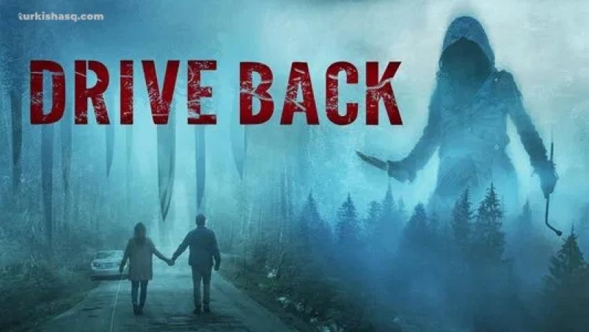 فيلم Drive Back 2024 مترجم