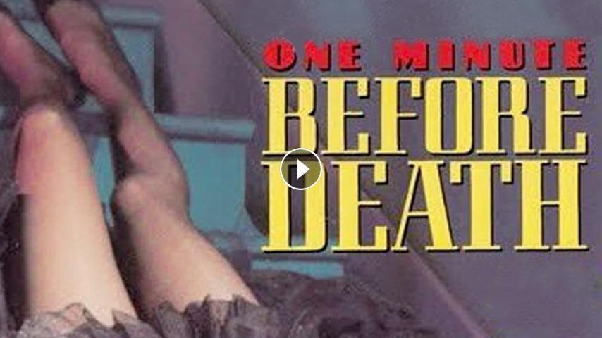 مشاهدة فيلم One Minute Before Death 1972 مترجم