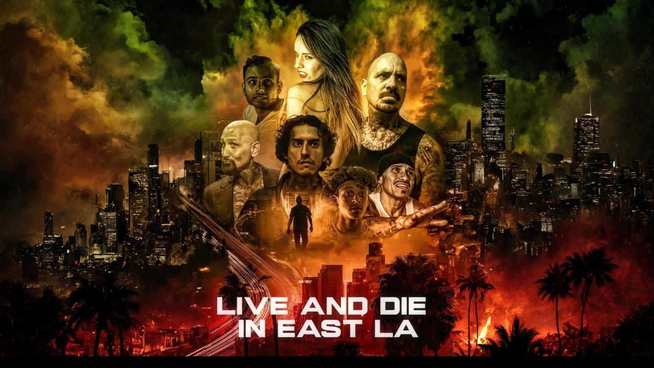 فيلم Live and Die in East LA 2023 مترجم
