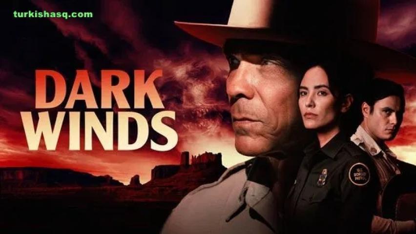 مسلسل Dark Winds الموسم الثالث الحلقة 5